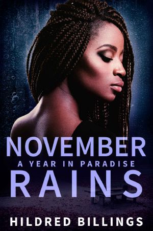 [A Year in Paradise 11] • November Rains